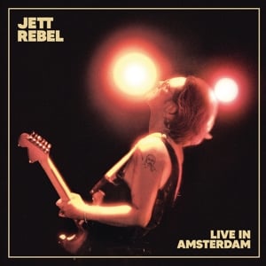 Jett Rebel - Live In Amsterdam (2LP) - Bob's Vinyl