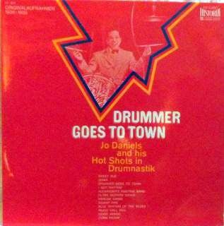 Joe Daniels And His Hot Shots In "Drumnastik" – Drummer Goes To Town (LP) (H80) - Bob's Vinyl