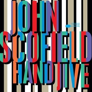 John Scofield - Hand Jive (2LP) - Bob's Vinyl