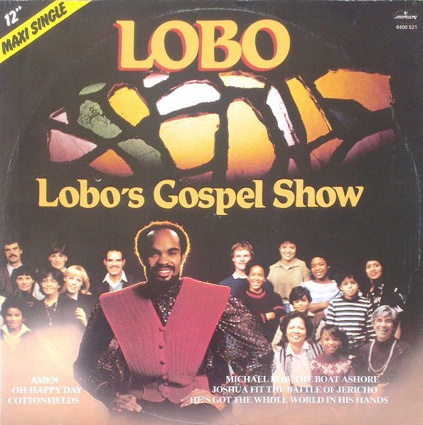 Lobo – Lobo's Gospel Show (12" Single) T50 - Bob's Vinyl
