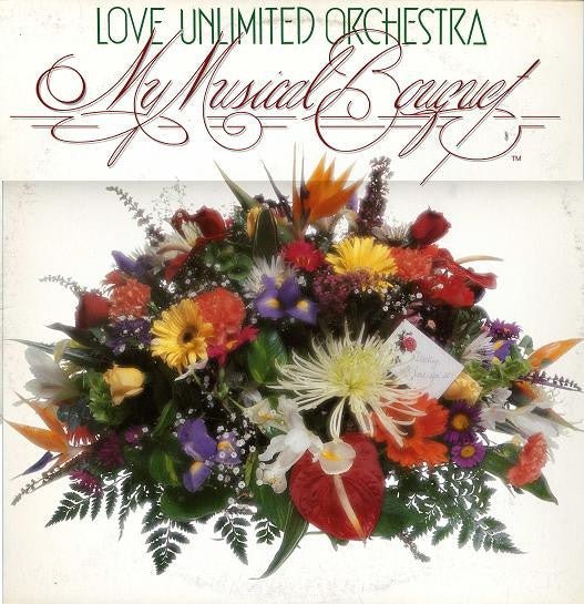 Love Unlimited Orchestra – My Musical Bouquet (LP) C80 - Bob's Vinyl