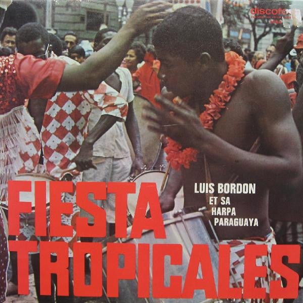 Luis Bordon Et Sa Harpa Paraguaya – Fiesta Tropicales (LP) E10 - Bob's Vinyl