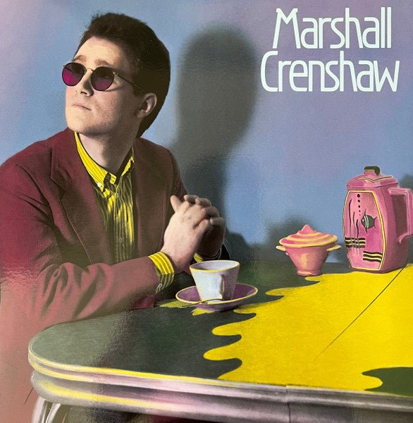 Marshall Crenshaw – Marshall Crenshaw (RSD BLACK FRIDAY 2022) (2LP) - Bob's Vinyl