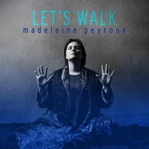 Medeleine Peyroux - Let's Walk (LP) - Bob's Vinyl
