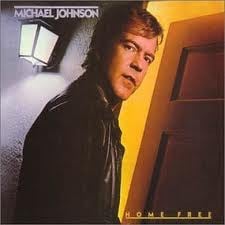 Michael Johnson β Home Free (LP) E40 - Bob's Vinyl