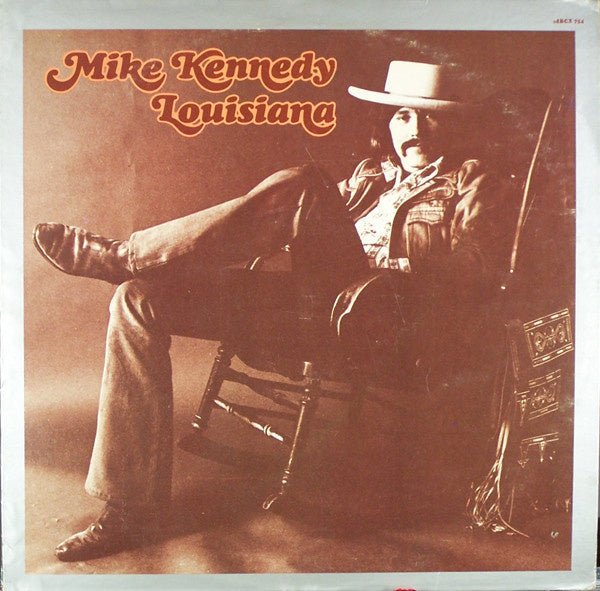 Mike Kennedy – Louisiana (LP) L80 - Bob's Vinyl