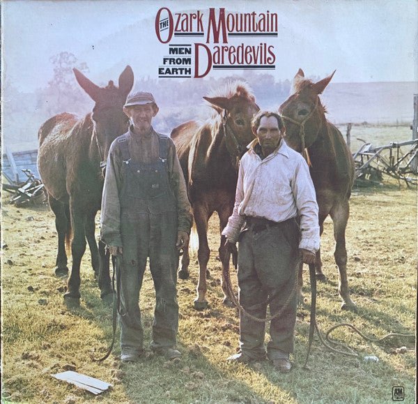 Ozark Mountain Daredevils – Men From Earth (LP) (K60) - Bob's Vinyl