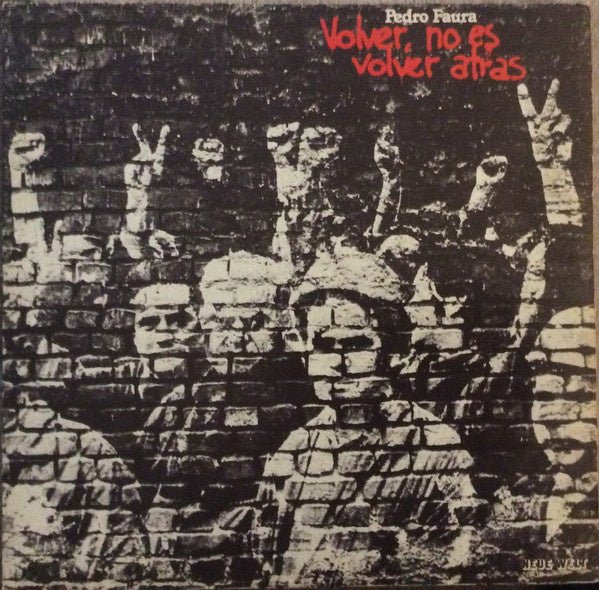 Pedro Faura – Volver, No Es Volver Atras (LP) E80 - Bob's Vinyl