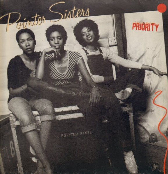 Pointer Sisters - Priority (LP) A20 - Bob's Vinyl