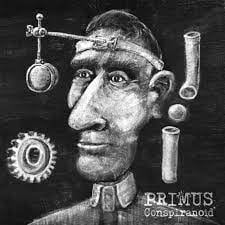 Primus - Conspiranoid (LP) - Bob's Vinyl