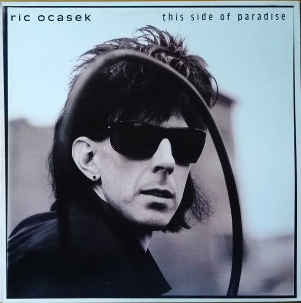 Ric Ocasek – This Side Of Paradise (LP) (D70) - Bob's Vinyl