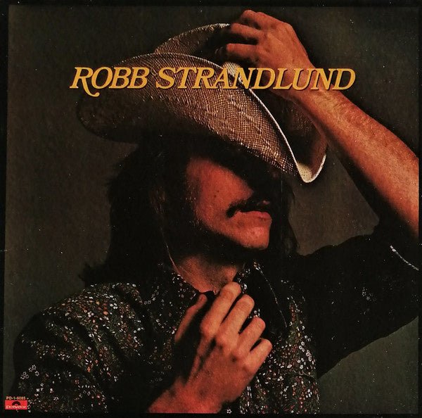 Robb Strandlund – Robb Strandlund (LP) C10 - Bob's Vinyl