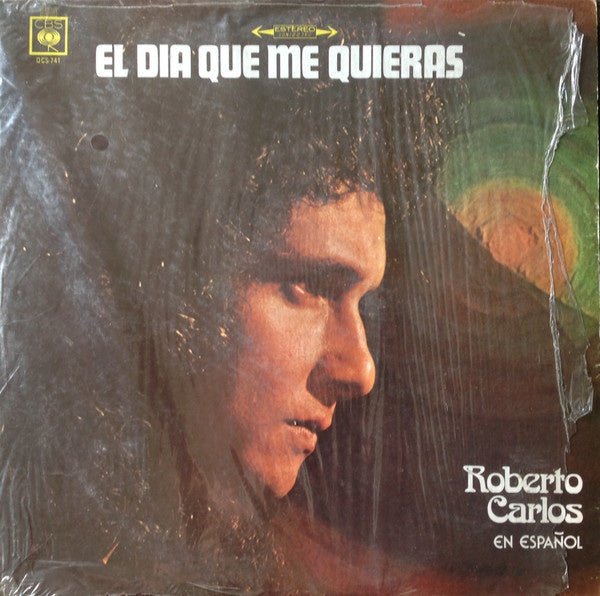 Roberto Carlos – El Dia Que Me Quieras (LP) M20 - Bob's Vinyl