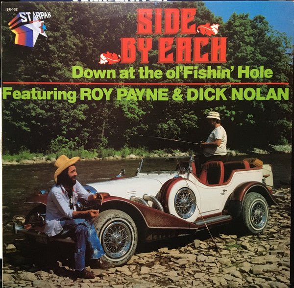 Roy Payne & Dick Nolan – Side By Each Down At The Ol' Fishin' Hole (LP) J30 - Bob's Vinyl