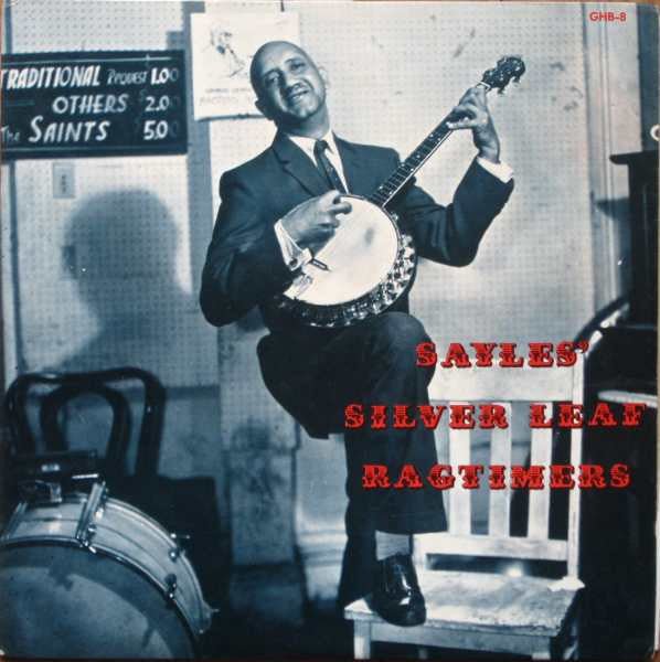 Sayles' Silver Leaf Ragtimers – Sayles' Silver Leaf Ragti (LP) G30 - Bob's Vinyl