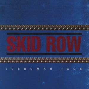 Skid Row - Subhuman Race (2LP) - Bob's Vinyl