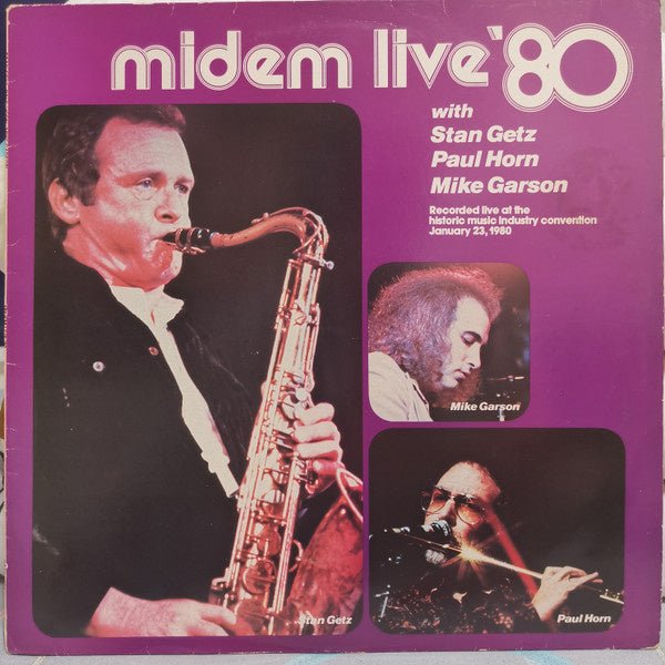 Stan Getz Featuring Paul Horn & Mike Garson – Midem Live '80 (LP) H10 - Bob's Vinyl
