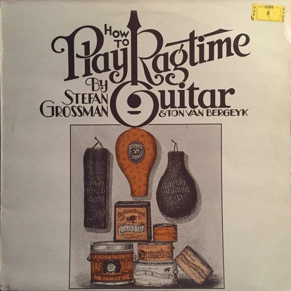 Stefan Grossman & Ton Van Bergeyk – How To Play Ragtime Guitar (LP) B70 - Bob's Vinyl