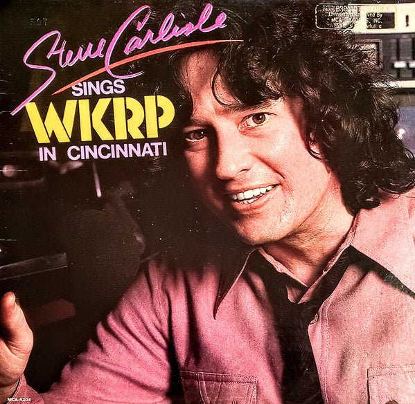 Steve Carlisle – Sings WKRP In Cincinnati (LP) C50 - Bob's Vinyl