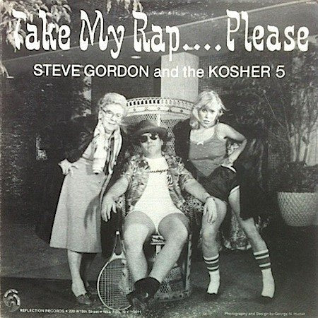 Steve Gordon & The Kosher Five – Take My Rap... Please (12" Single) T30 - Bob's Vinyl