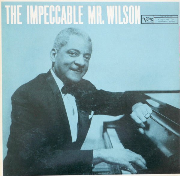 Teddy Wilson – The Impeccable Mr. Wilson (LP) (F60) - Bob's Vinyl