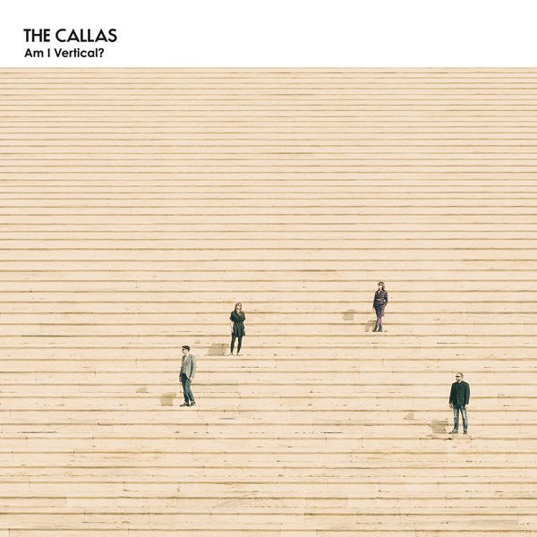 The Callas – Am I Vertical? (LP) - Bob's Vinyl