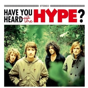 The Hype - Have You Heard the Hype? (2LP) - Bob's Vinyl