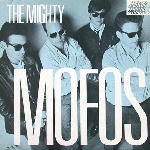 The Mighty Mofos – The Mighty E.P. (LP) M10 - Bob's Vinyl