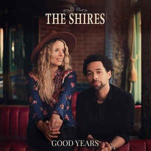 The Shires - Good Years (LP) - Bob's Vinyl