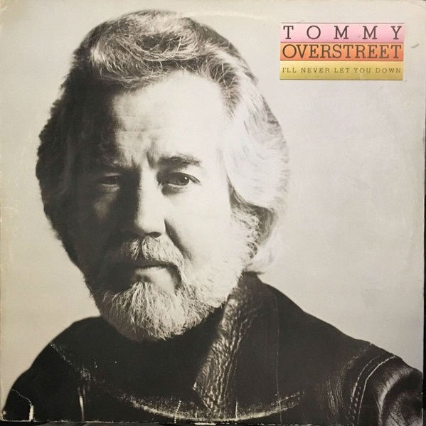 Tommy Overstreet – I'll Never Let You Down (LP) E70 - Bob's Vinyl