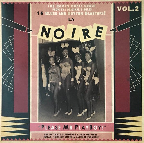 Various – La Noire Vol.2 "Please Mr Playboy!" (LP) M10 - Bob's Vinyl