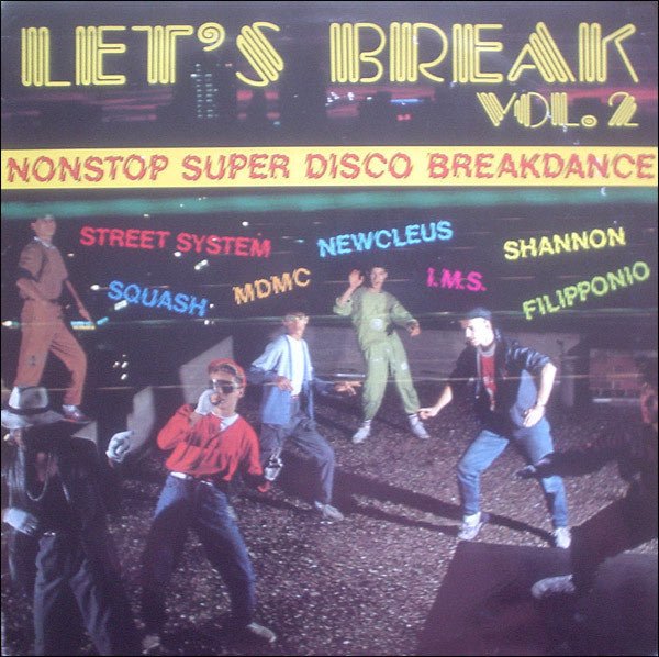 Various – Let's Break Vol. 2 (Nonstop Super Disco Breakdance) (LP) D40 - Bob's Vinyl