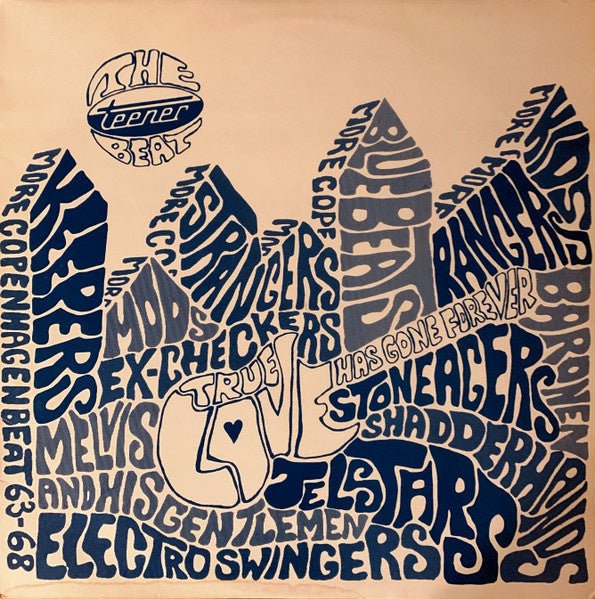 Various – True Love Has Gone Forever More Copenhagen Beat 1963 - 68 (LP) D40 - Bob's Vinyl