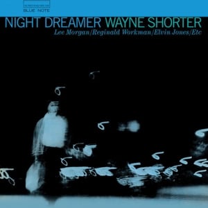 Wayne Shorter - Night Dreamer - Blue Note Classic - (LP) - Bob's Vinyl
