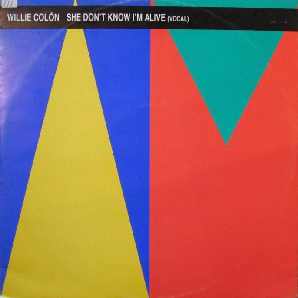 Willie Colón – She Don't Know I'm Alive (12" Single) T40 - Bob's Vinyl
