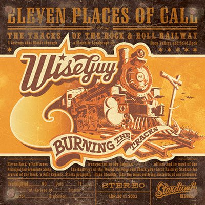 Wiseguy – Burning The Tracks (LP) C40 - Bob's Vinyl