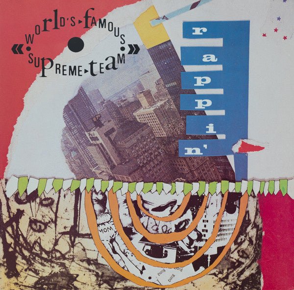 World's Famous Supreme Team – Rappin' (LP) D50 - Bob's Vinyl