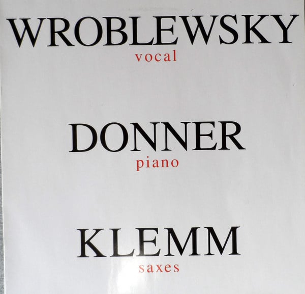 Wroblewsky / Donner / Klemm - Wroblewsky / Donner / Klemm (LP) L40 - Bob's Vinyl