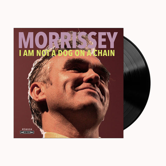 Morrissey - I Am Not A Dog On A Chain (LP)