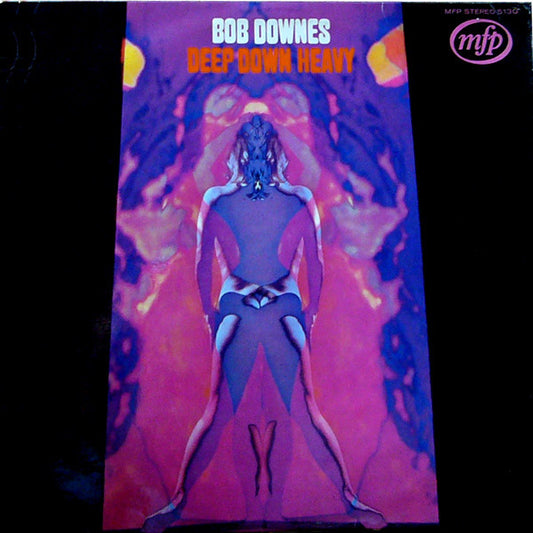 Bob Downes – Deep Down Heavy (LP) (F70)