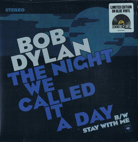 Bob Dylan - The Night We Called It A Day (7" Single)