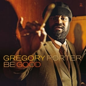 Gregory Porter - Be Good (LP)