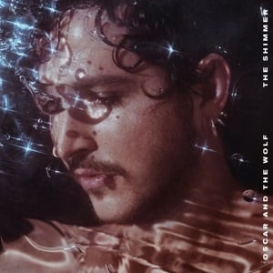 Oscar And The Wolf – Shimmer (LP)