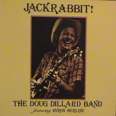 Doug Dillard Band Featuring Byron Berline – Jackrabbit! (LP) L80