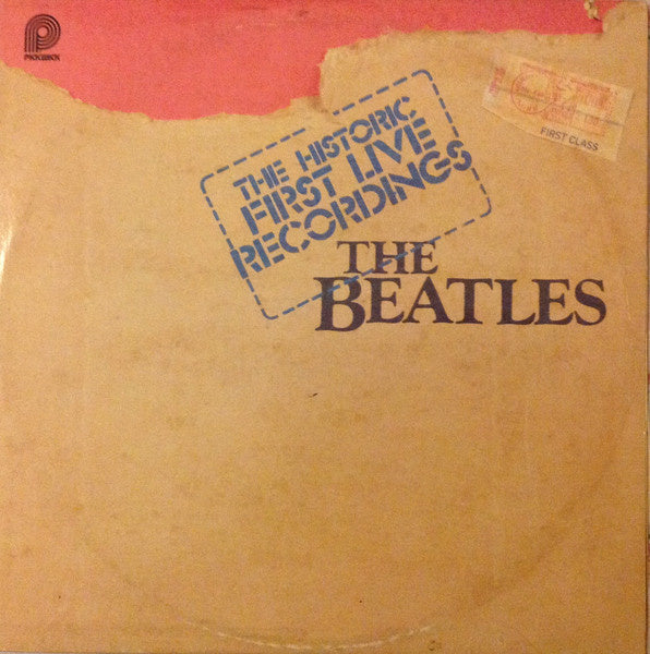 The Beatles – The Historic First Live Recordings (2LP) F80