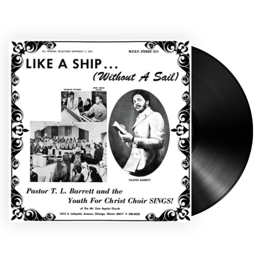 Pastor TL Barrett &amp; the Youth For Christ Choir - Like a Ship (Without a Sail) (LP)