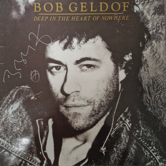 Bob Geldof – Deep In The Heart Of Nowhere – SIGNIERT! – (LP) (A80) 