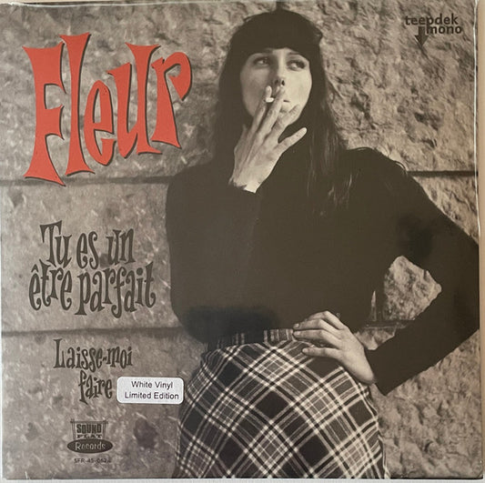 Fleur - Tu Es Un Être Parfait (7" Single)