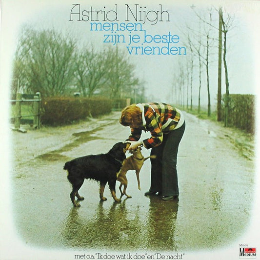 Astrid Nijgh – Mensen Zijn Je Beste Vrienden (LP) E60