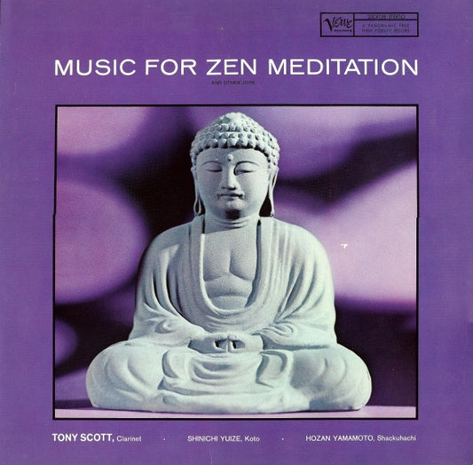 Tony Scott · Shinichi Yuize · Hozan Yamamoto – Music For Zen Meditation (LP) K80